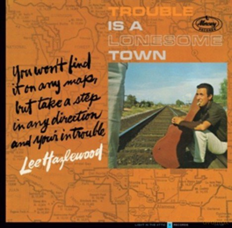 Lee Hazlewood: Trouble Is A Lonesome Tow [CD]