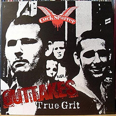 Cock Sparrer: True Grit Outtakes [Winyl]