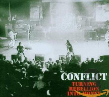 Conflict: Turning Rebellion Into Money [CD]