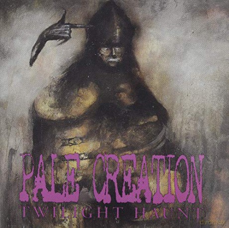 Pale Creation: Twilight Haynt [CD]
