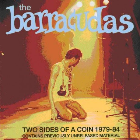 The Barracudas: Two Dides Of A Coin 1979-84 [CD]
