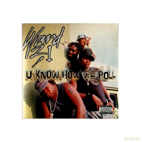 Ward 21: U Know How We Roll [CD]