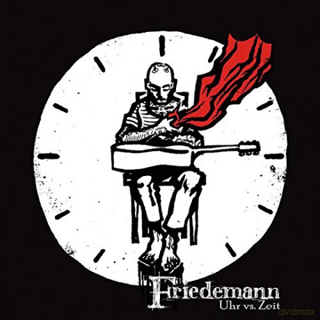 Friedemann: Uhr Vs. Zeit [CD]