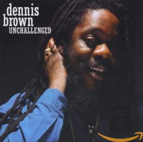 Dennis Brown: Unchallenged [CD]