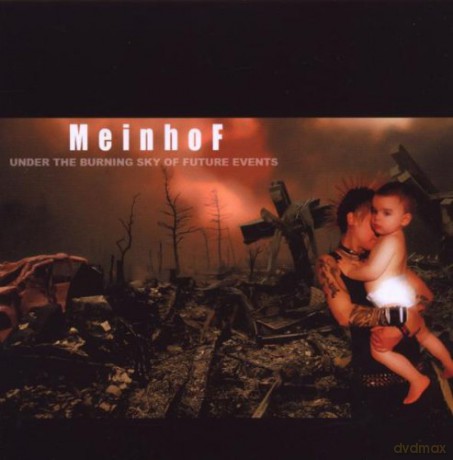 Meinhof: Under The Burning Sky Of Future Events [CD]