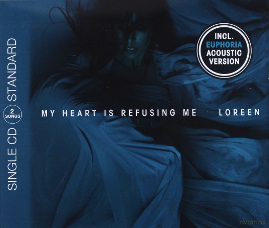 Loreen: My Heart Is Refusing Me (2track) [CD]