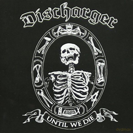 Discharger: Until We Die [CD]