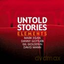 Elements: Untold Stories [CD]
