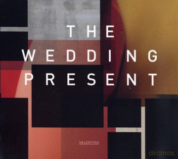 The Wedding Present: Valentina [CD]