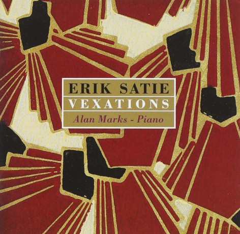 Erik Satie: Vexations [CD]