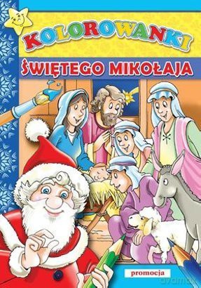 Kolorowanki Św. Mikołaja [KSIĄŻKA]