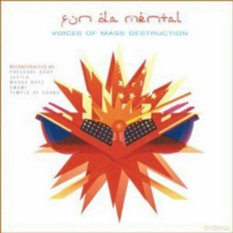Fun Da Mental: Voices Of Mass Destruction [CD]