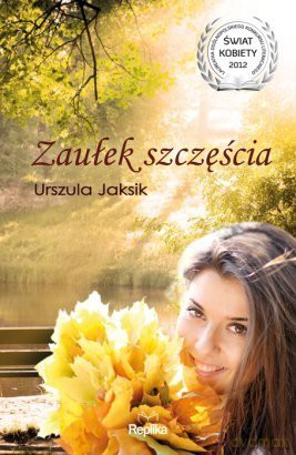 Zaułek szczęścia - Urszula Jaksik [KSIĄŻKA]