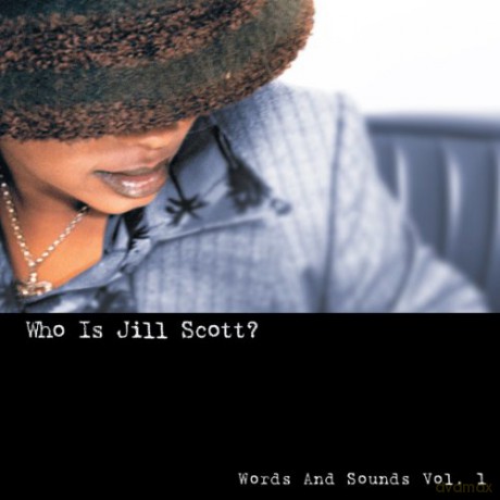 Jill Scott: Who Is Jill Scott ? - Words And Sounds Vol.1 [CD]