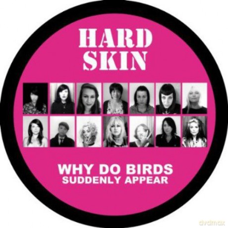 Hard Skin: Why Do Birds Suddenly Appear [Winyl]