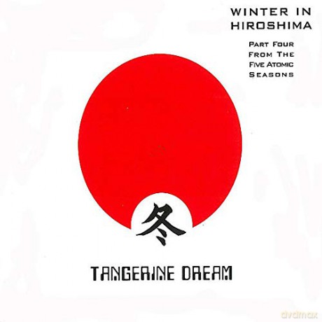 Tangerine Dream: Winter In Hiroshima [CD]