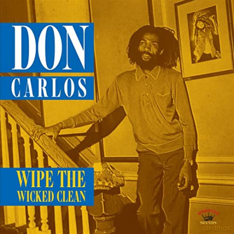 Don Carlos: Wipe The Wicked Clean [Winyl]
