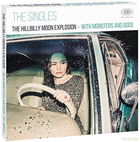 The Hillbilly Moon Explosion: With Monsters And Gods: The Singles [BOX] [Winyl]