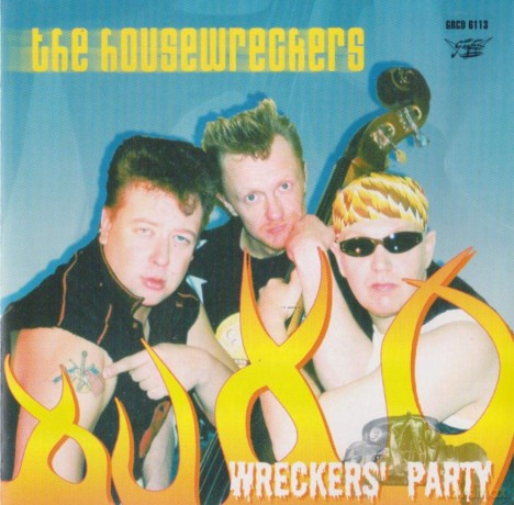 The Housewreckers: Wreckers' Party [CD]