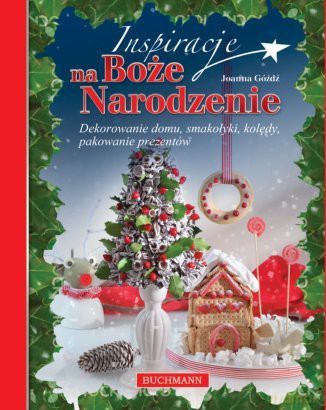 Inspiracje na Boże Narodzenie - Joanna Góźdź [KSIĄŻKA]
