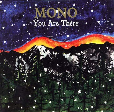 Mono: You Are There [2xWinyl]