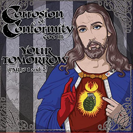 Corrosion Of Conformity: Your Tomorrow (Parts 1 And 2) [Winyl]