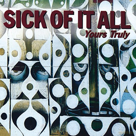 Sick Of It All: Yours Truly [CD]