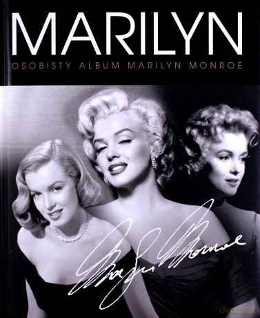 Marilyn. Osobisty album Marilyn Monroe [KSIĄŻKA]