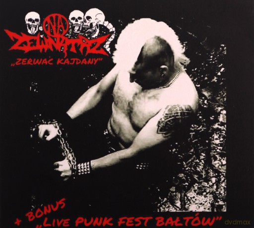Na Zewnątrz: Zerwać Kajdany + Live Punk Fest Bałtów [CD]