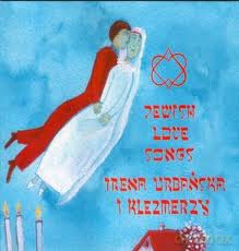 Irena Urbańska I Klezmerzy: Żydowskie Pieśni Miłosne [CD]