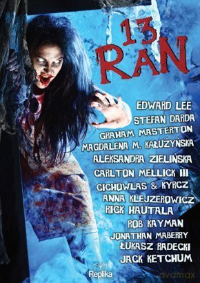 13 ran (Zbiór opowiadań) [KSIĄŻKA]