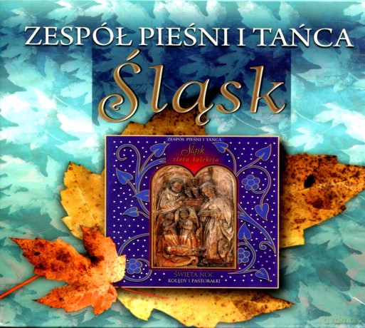 Zespół Pieśni i Tańca Śląsk: Kolędy i Pastorałki  [CD]