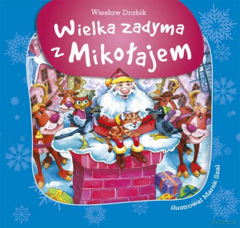 Wielka Zadyma z Mikołajem - Wiesaw Drabik [KSIĄŻKA]