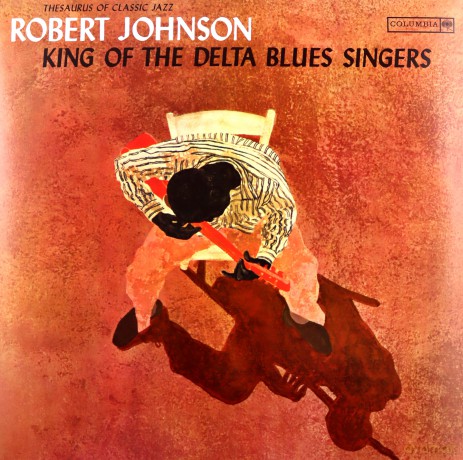 Robert Johnson: King Of The Delta Blues [Winyl]