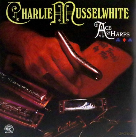 Charlie Musselwhite: Ace of Harps [Winyl]