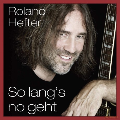 Roland Hefter: So Lang's No Geht [CD]