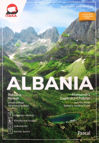 Albania. Inspirator podróżniczy - Roksana Nowak, Aleksandra Zagórska-Chabros [KSIĄŻKA]