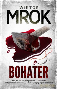 Bohater - Wiktor Mrok [KSIĄŻKA]