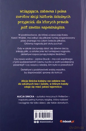 Detektywi z podstawówki. Tajemnica woźnej Drucik - Alicja Sinicka [KSIĄŻKA]