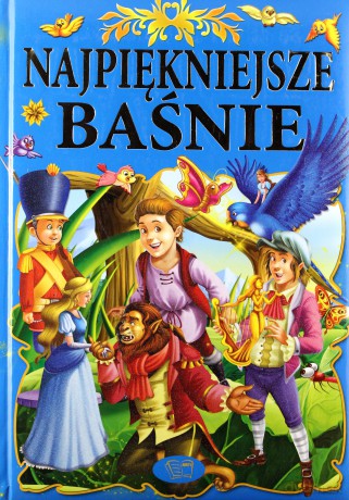 Najpiękniejsze Baśnie [KSIĄŻKA]