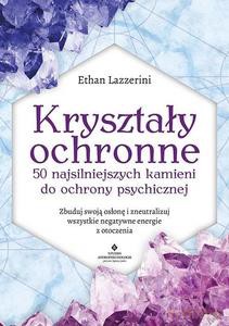 Kryształy ochronne - Ethan Lazzerini [KSIĄŻKA]