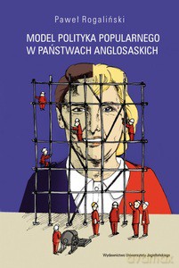 Model polityka popularnego w państwach - Paweł Rogaliński [KSIĄŻKA]