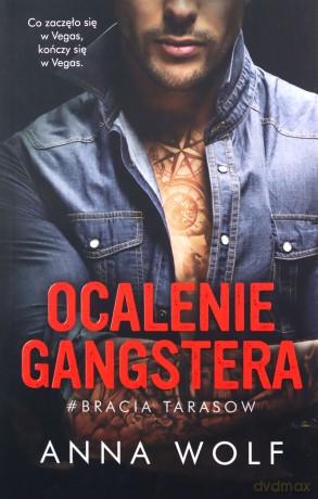 Ocalenie gangstera - Anna Wolf [KSIĄŻKA]