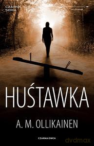 Paula Pihlaja. Huśtawka - A.M. Ollikainen [KSIĄŻKA]