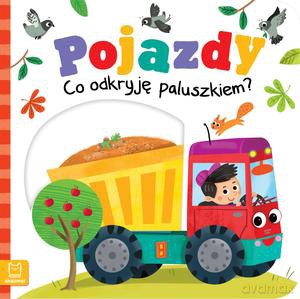 Pojazdy. Co odkryję paluszkiem? - Grażyna Wasilewicz [KSIĄŻKA]