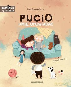 Pucio umie opowiadać - Marta Galewska-Kustra [KSIĄŻKA]