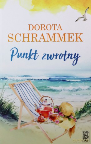 Punkt zwrotny - Dorota Schrammek [KSIĄŻKA]
