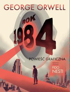 Rok 1984 - George Orwell [KSIĄŻKA]