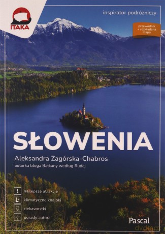 Słowenia. Inspirator podróżniczy - Aleksandra Zagórska-Chabros [KSIĄŻKA]
