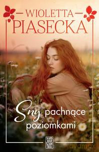 Sny pachnące poziomkami - Wioletta Piasecka [KSIĄŻKA]
